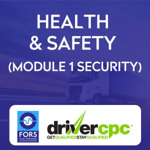Driver CPC Health and Safety 2020 Course (Module 1)