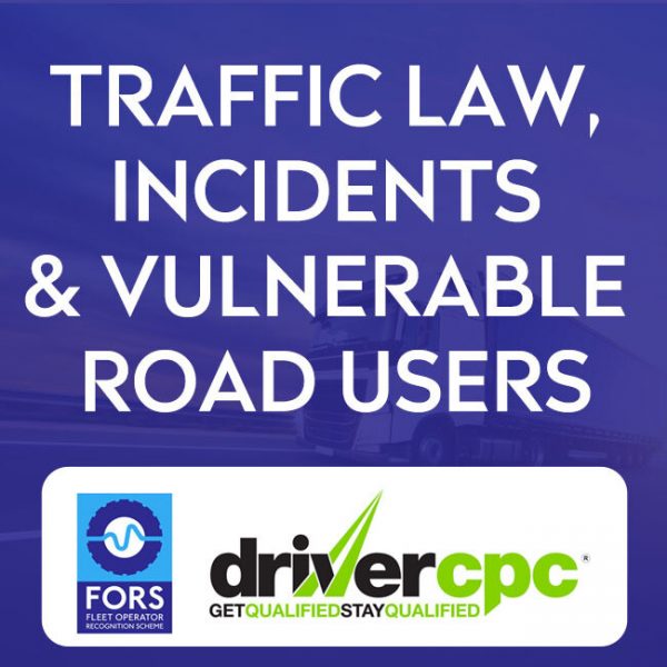 Driver CPC Traffic Law, Incidents and Vulnerable Road Users Course